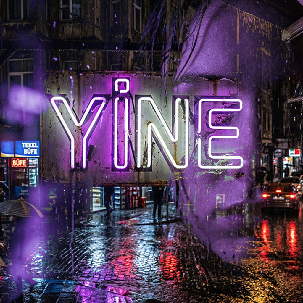 Yine
